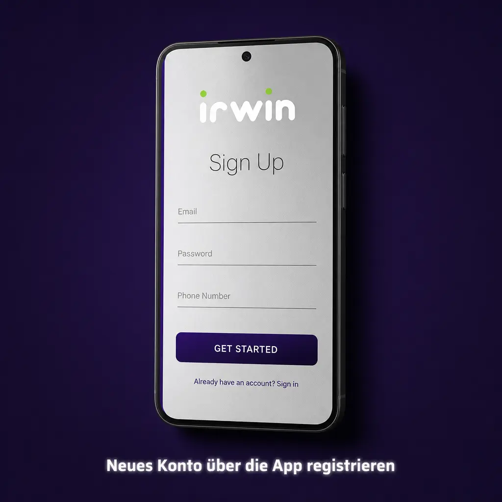Smartphone mit geöffneter Irwin App zur Kontoregistrierung